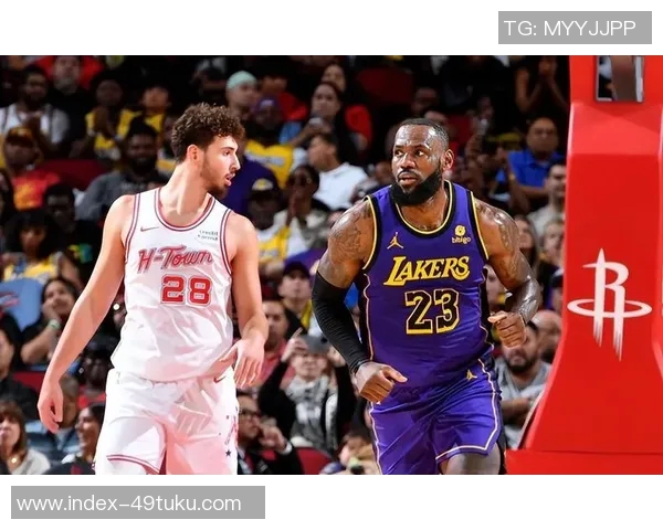 湖人对火箭的巅峰对决谁能在这场激战中笑到最后